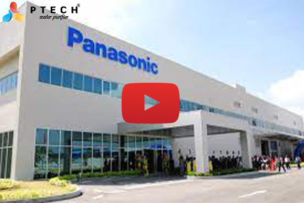 Nhà máy sản xuất máy điện giải tạo nước ion kiềm Panasonic
